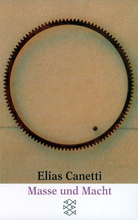 Elias Canetti: Masse und Macht, Buch