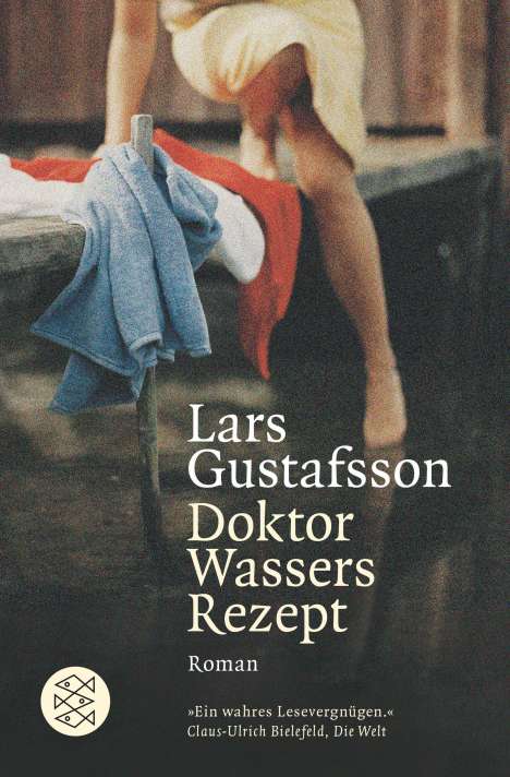 Lars Gustafsson: Gustafsson, L: Doktor Wassers Rezept, Buch