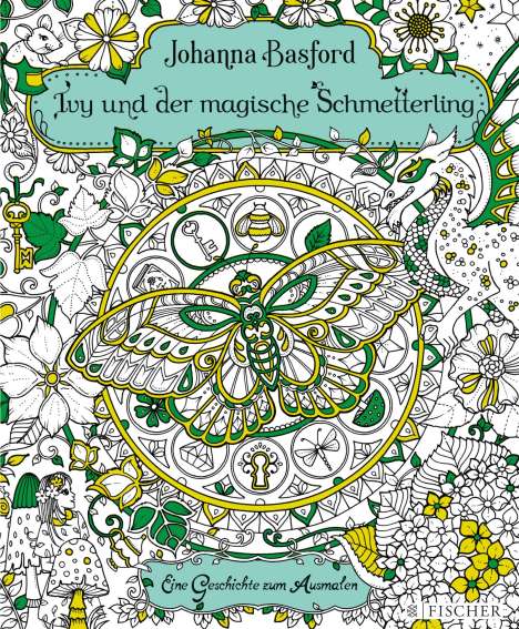 Johanna Basford: Ivy und der magische Schmetterling, Buch