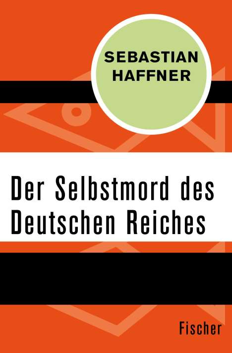 Sebastian Haffner: Der Selbstmord des Deutschen Reichs, Buch