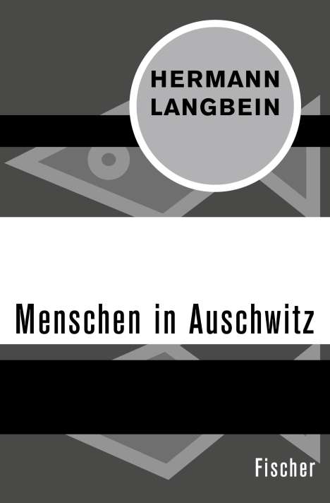 Hermann Langbein: Menschen in Auschwitz, Buch