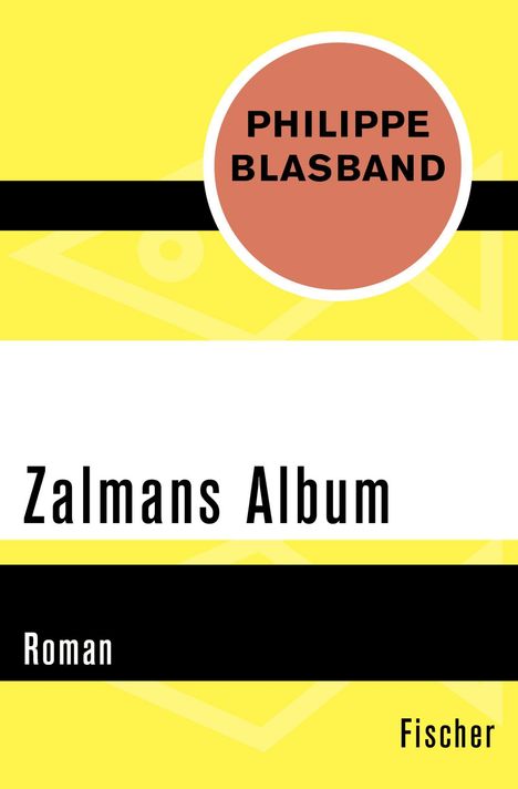Philippe Blasband: Zalmans Album, Buch