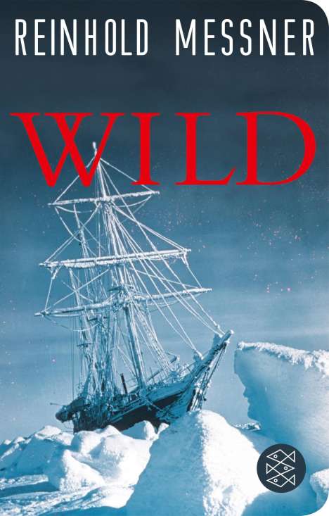 Reinhold Messner: Wild, Buch