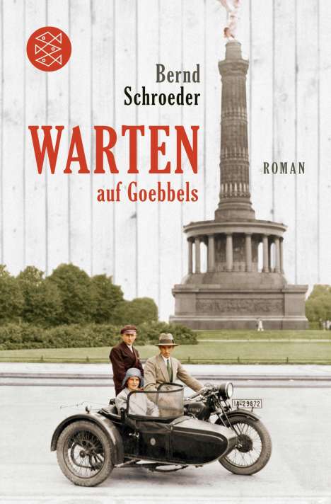 Bernd Schroeder: Warten auf Goebbels, Buch