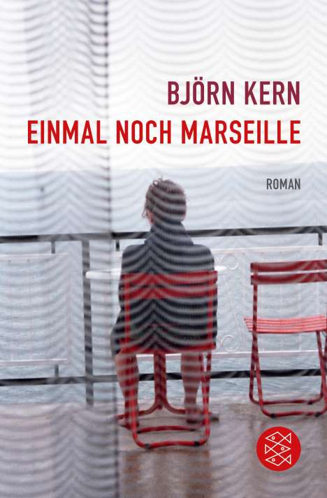 Björn Kern: Einmal noch Marseille, Buch