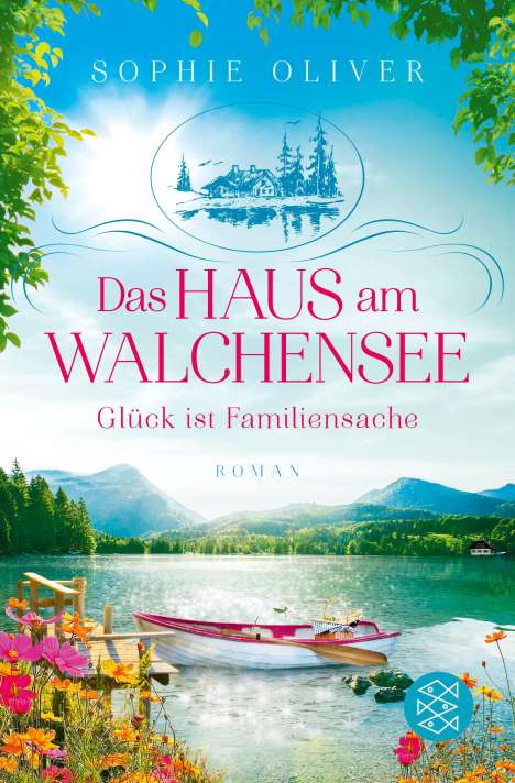 Sophie Oliver: Das Haus am Walchensee, Buch