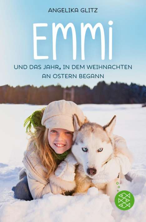 Angelika Glitz: Emmi und das Jahr, in dem Weihnachten an Ostern begann, Buch