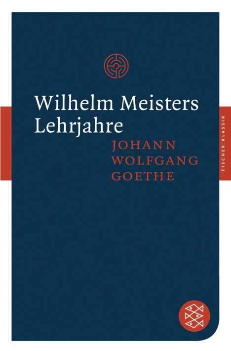 Johann Wolfgang von Goethe: Wilhelm Meisters Lehrjahre, Buch