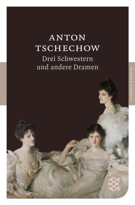 Anton Tschechow: Drei Schwestern und andere Dramen, Buch