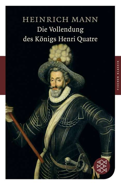 Heinrich Mann: Die Vollendung des Königs Henri Quatre, Buch