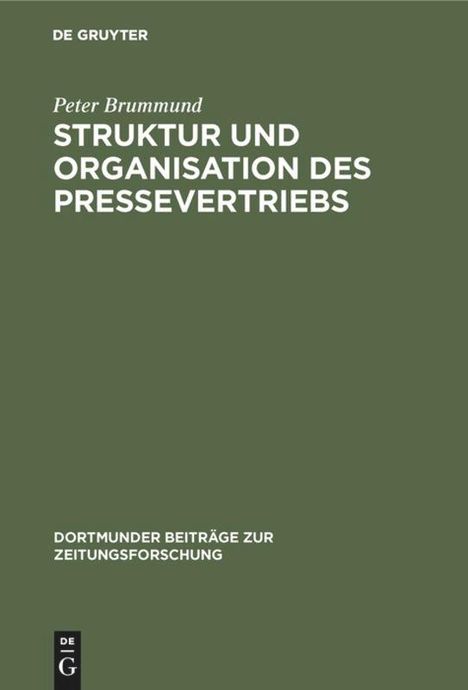 Peter Brummund: Struktur und Organisation des Pressevertriebs, Buch