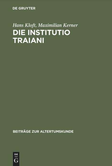 Maximilian Kerner: Die Institutio Traiani, Buch