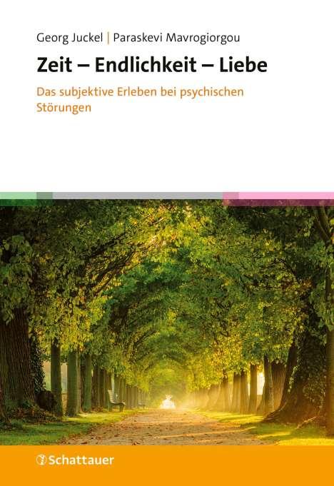 Georg Juckel: Zeit - Endlichkeit - Liebe, Buch