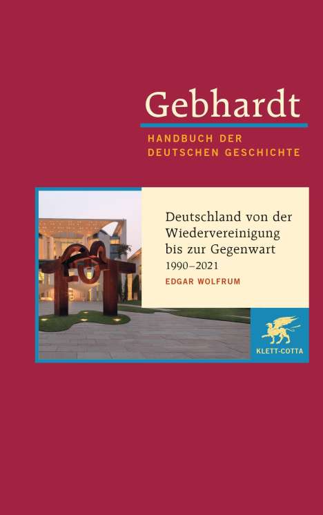 Edgar Wolfrum: Gebhardt: Handbuch der deutschen Geschichte. Band 24, Buch