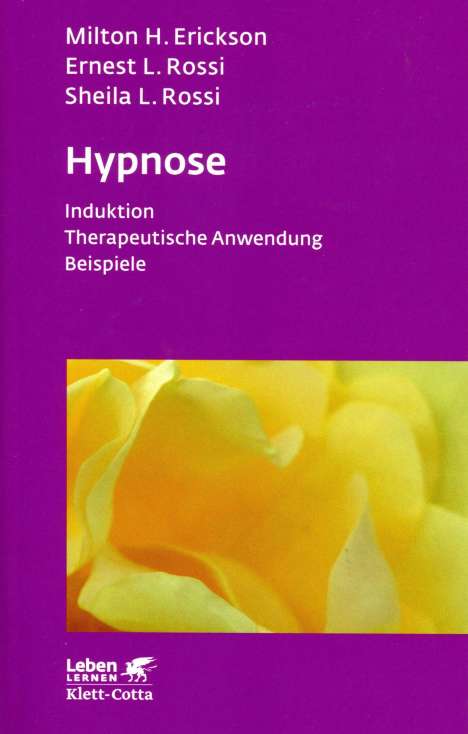 Milton H. Erickson: Hypnose (Leben lernen, Bd. 35), Buch