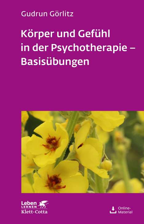 Gudrun Görlitz: Körper und Gefühl in der Psychotherapie - Basisübungen (Leben lernen, Bd. 120), Buch