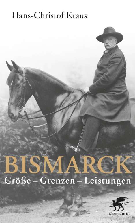 Hans-Christof Kraus: Bismarck, Buch