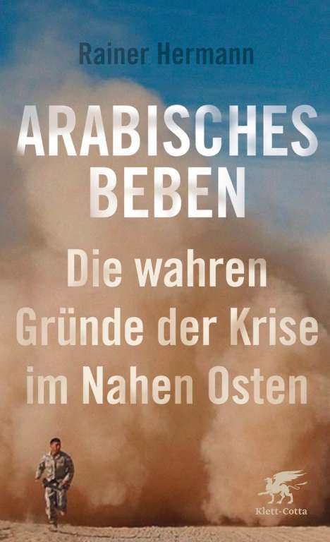 Rainer Hermann: Arabisches Beben, Buch