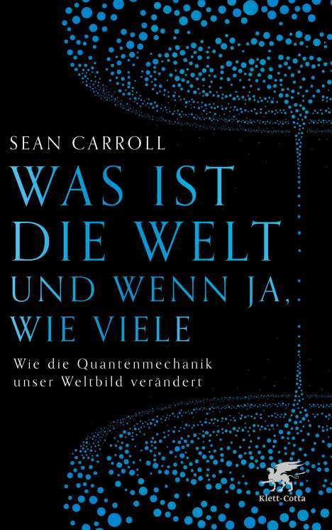 Sean Carroll: Was ist die Welt und wenn ja, wie viele, Buch