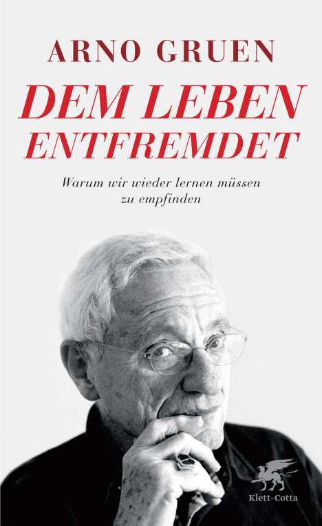 Arno Gruen: Dem Leben entfremdet, Buch