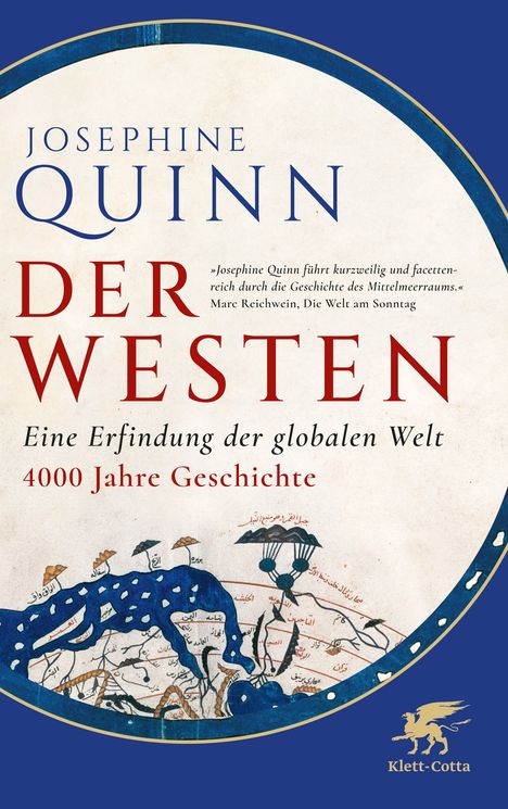 „Josephine Quinn, Der Westen: Eine Erfindung der globalen Welt, 4000 Jahre Geschichte“; Weltkarte mit blauen Meeren.