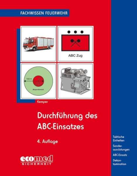 Hans Kemper: Kemper, H: Durchführung des ABC-Einsatzes, Buch