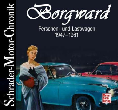 Martin-Paul Roland: Borgward, Buch