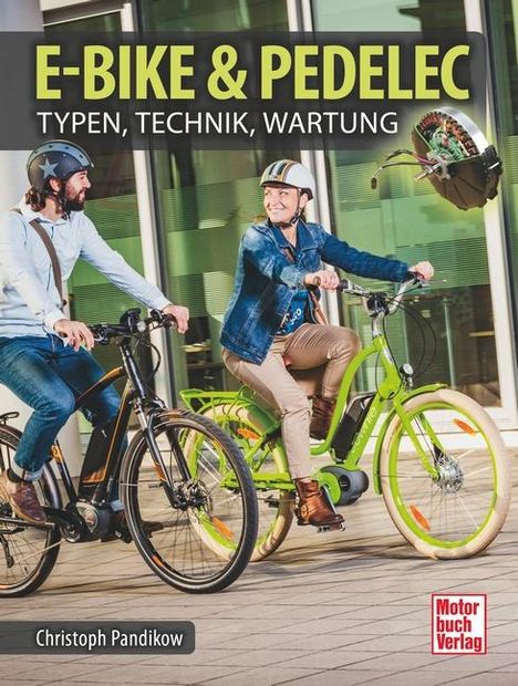 Christoph Pandikow: E-Bike &amp; Pedelec, Buch