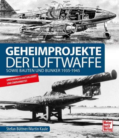 Martin Kaule: Geheimprojekte der Luftwaffe, Buch
