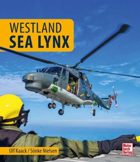 Ulf Kaack: Westland Sea Lynx, Buch