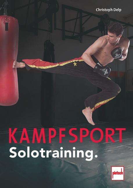 Christoph Delp: Kampfsport Solotraining, Buch