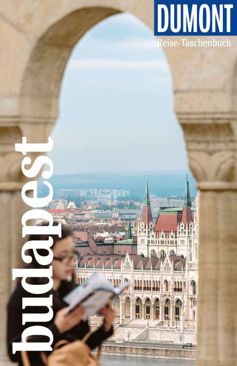 Matthias Eickhoff: DuMont Reise-Taschenbuch Reiseführer Budapest, Buch
