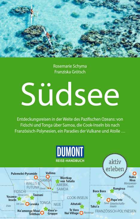 Rosemarie Schyma: DuMont Reise-Handbuch Reiseführer Südsee, Buch