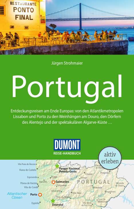 Jürgen Strohmaier: DuMont Reise-Handbuch Reiseführer Portugal, Buch