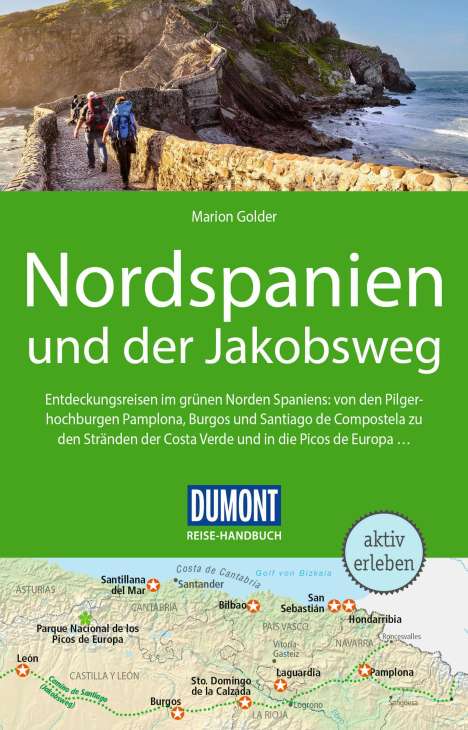Marion Golder: DuMont Reise-Handbuch Reiseführer Nordspanien und der Jakobsweg, Buch