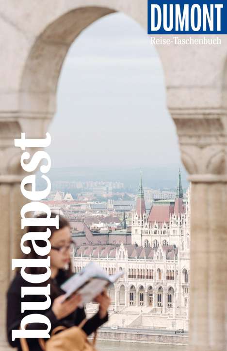 Matthias Eickhoff: DuMont Reise-Taschenbuch Budapest, Buch