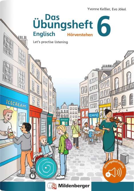 Yvonne Keßler: Das Übungsheft Englisch - Hörverstehen 6, Buch