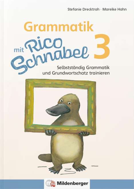 Stefanie Drecktrah: Grammatik mit Rico Schnabel, Klasse 3, Buch