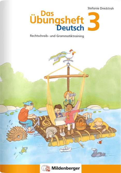 Stefanie Drecktrah: Das Übungsheft Deutsch 3, Buch
