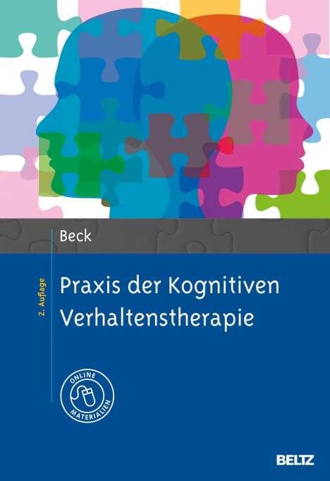 Judith S. Beck: Beck, J: Praxis der Kognitiven Verhaltenstherapie, Buch