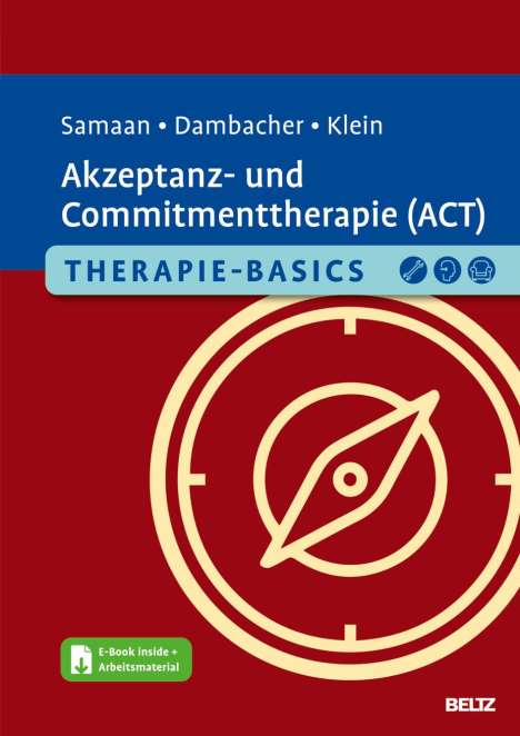 Mareike Samaan: Therapie-Basics Akzeptanz- und Commitmenttherapie (ACT), 1 Buch und 1 Diverse