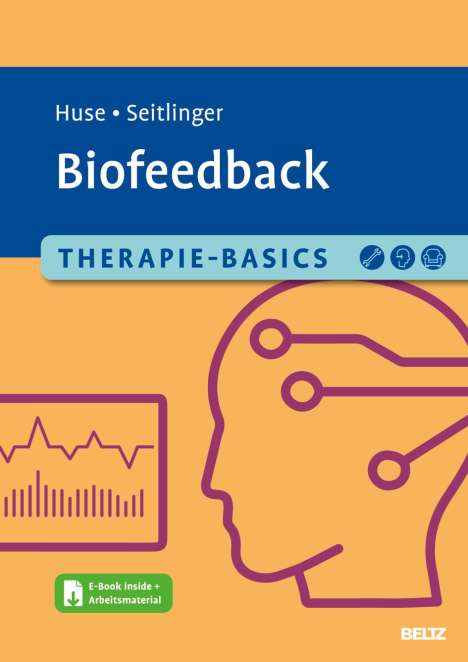 Ellena Huse: Therapie-Basics Biofeedback, 1 Buch und 1 Diverse
