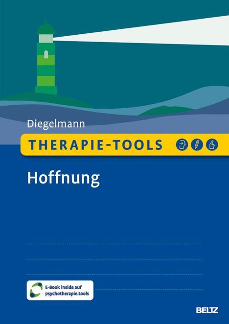 Diegelmann, THERAPIE-TOOLS, Hoffnung. Illustration eines Leuchtturms mit Strahl. E-Book verfügbar auf psychotherapie.tools.