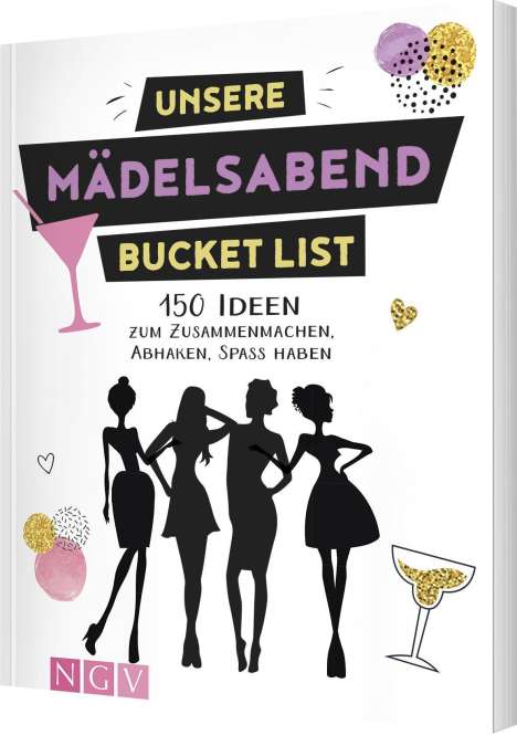 Jana Sänger: Sänger, J: Unsere Mädelsabend Bucket List, Buch