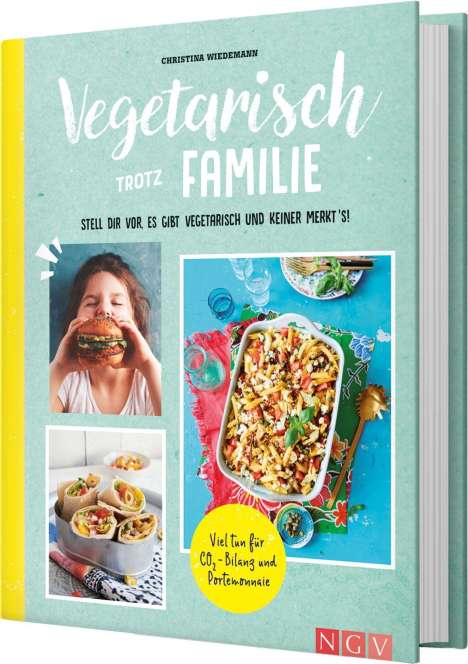 Christina Wiedemann: Vegetarisch trotz Familie, Buch