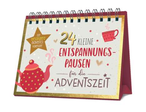 24 kleine Entspannungspausen für die Adventszeit, Kalender