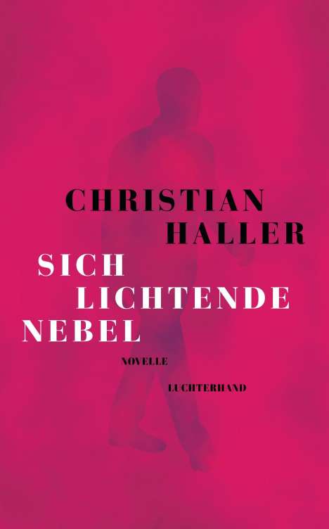 Christian Haller (geb. 1985): Sich lichtende Nebel, Buch