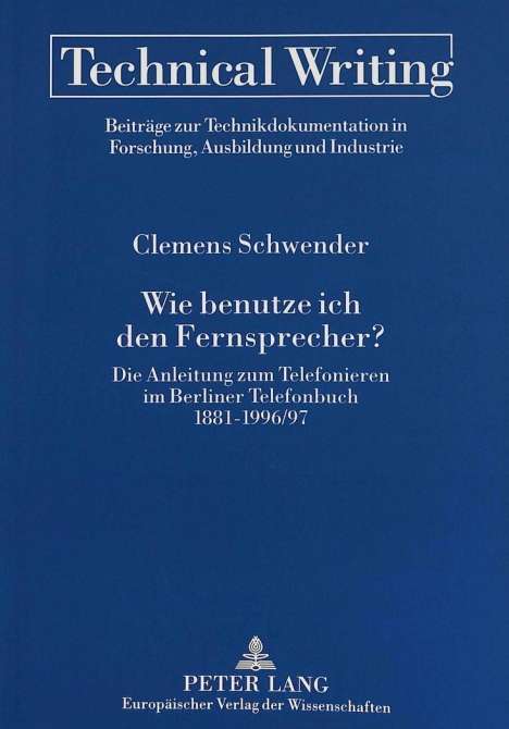 Clemens Schwender: Schwender, C: Wie benutze ich den Fernsprecher?, Buch