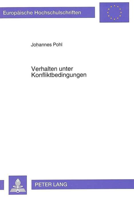 Johannes Pohl: Verhalten unter Konfliktbedingungen, Buch