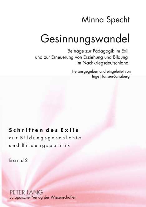 Inge Hansen-Schaberg: Gesinnungswandel, Buch